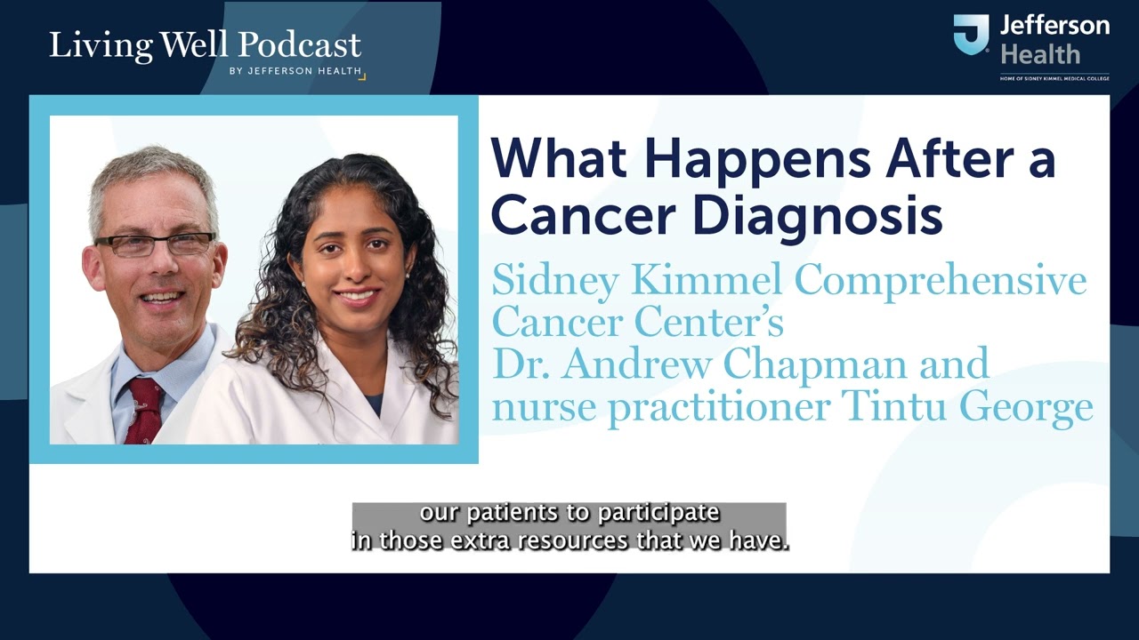 The Living Well Podcast: What Happens After A Cancer Diagnosis