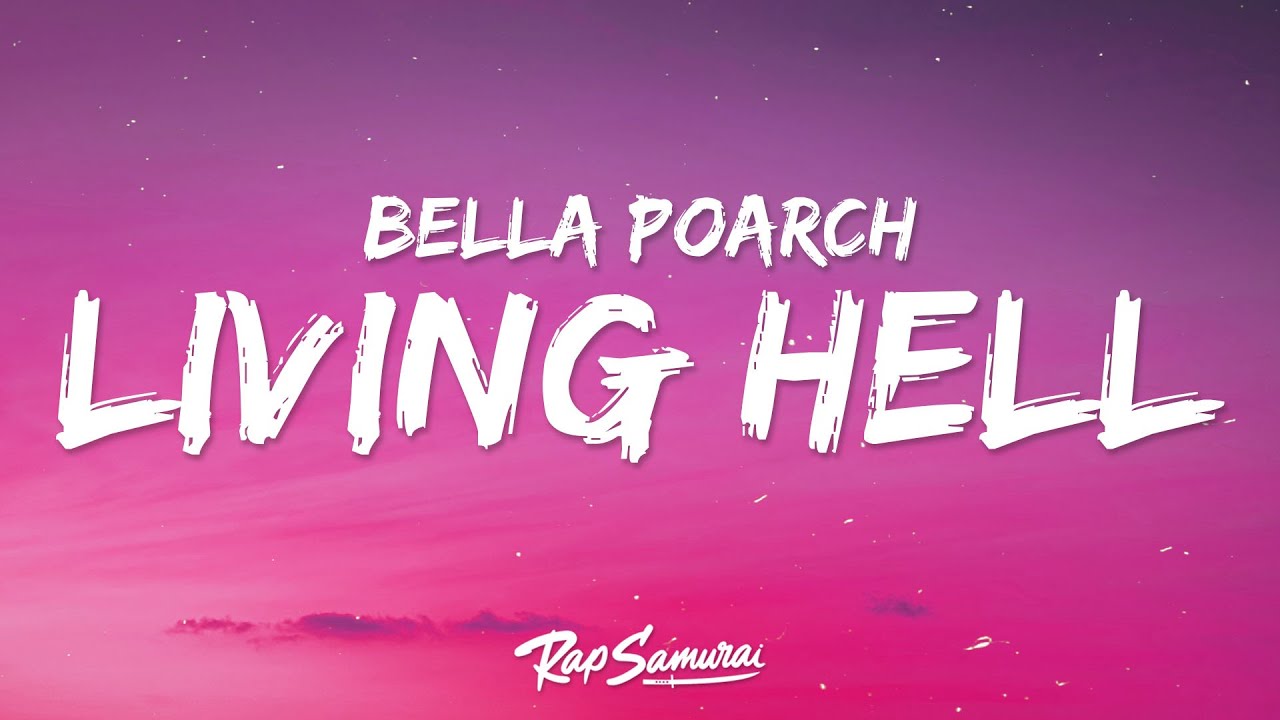 Bella Poarch – Living Hell (Lyrics)